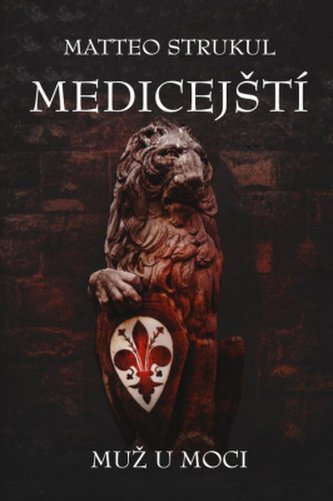 Medicejští: Muž u moci