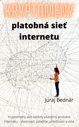 Kryptomeny - platobná sieť Internetu