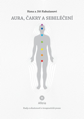 Aura, čakry a sebeléčení