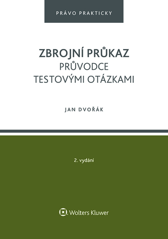 Zbrojní průkaz. Průvodce testovými otázkami - 2. vydání