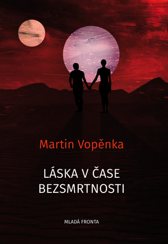 Láska v čase bezsmrtnosti