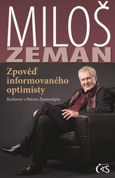 Miloš Zeman - Zpověď informovaného optimisty