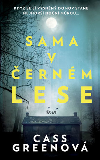 Sama v černém lese - Green, Cass