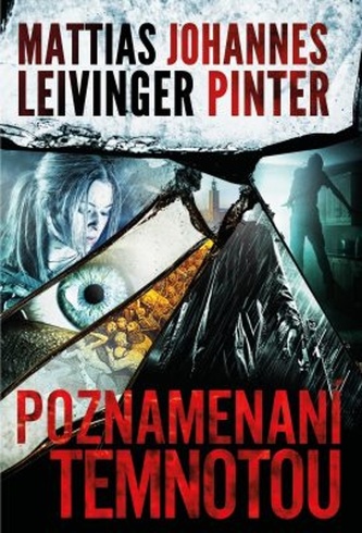 Poznamenaní temnotou