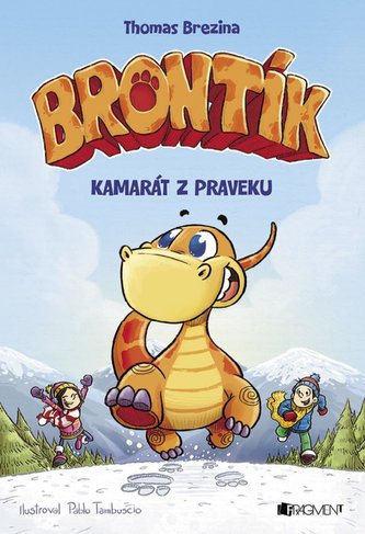 Brontík 1 - Kamarát z praveku