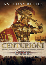 Centurioni: Útok