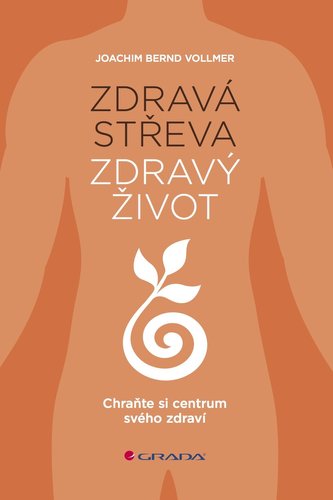 Zdravá střeva, zdravý život