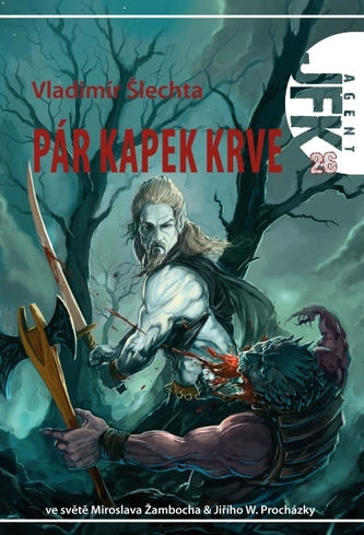 JFK 026 Pár kapek krve