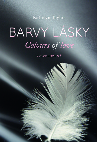 Barvy lásky - Vysvobozená