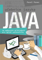 Učebnice jazyka Java na webových příkladech pro úplné začátečníky