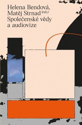 Společenské vědy a audiovize Společenské vědy a audiovize