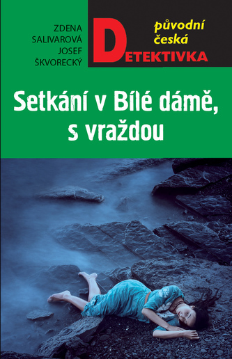 Setkání v Bílé dáme, s vraždou