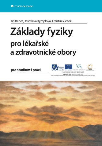 Základy fyziky pro lékařské a zdravotnické obory