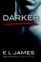 Darker - Padesát odstínů temnoty pohledem Christiana Greye
