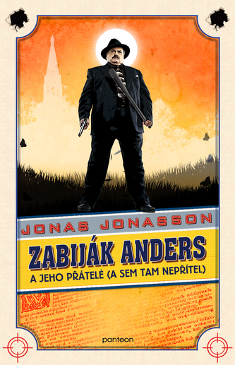 Zabiják Anders a jeho přátelé (a sem tam nepřítel) Zabiják Anders a jeho přátelé (a sem tam nepřítel)