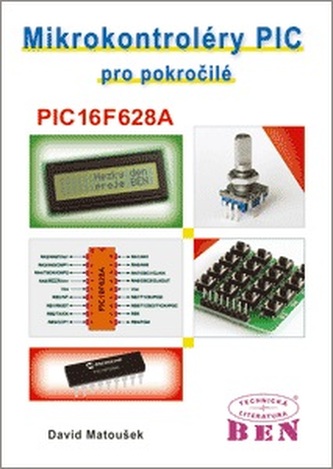 Mikrokontroléry PIC pro pokročilé Mikrokontroléry PIC pro pokročilé