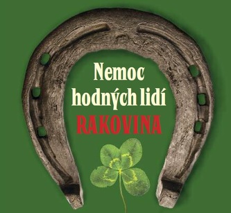 Nemoc hodných lidí RAKOVINA