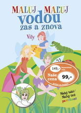 Maluj vodou zas a znova Víly