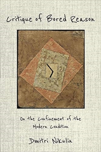 Critique of Bored Reason