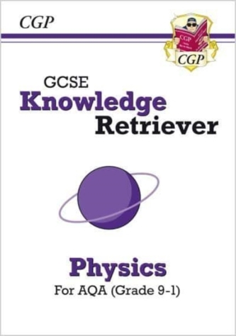 New GCSE Knowledge Retriever: AQA Physics (Grade 9-1)