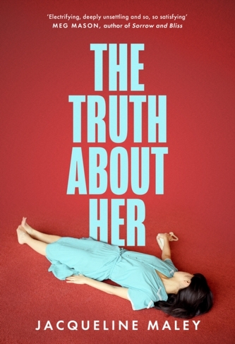 The Truth about Her The Truth about Her