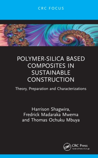 Polymer-Silica Based Composites in Sustainable Construction
