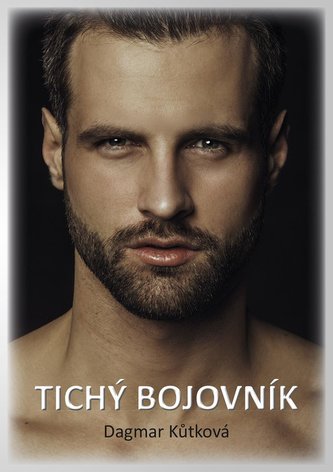 Tichý bojovník Tichý bojovník