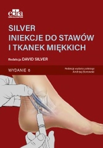 SILVER. Iniekcje do stawów i tkanek miękkich SILVER. Iniekcje do stawów i tkanek miękkich