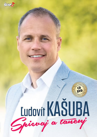 Kašuba Ľudovít - Spievaj a tancuj - CD + DVD