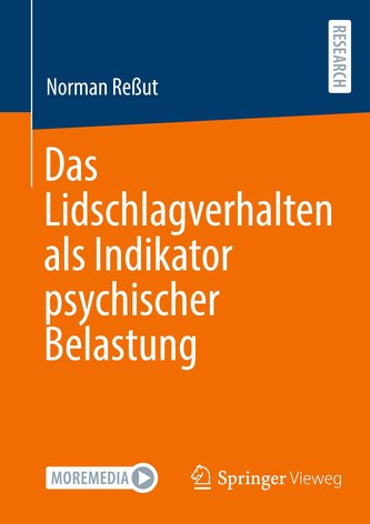 Das Lidschlagverhalten als Indikator psychischer Belastung