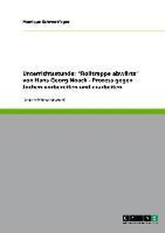 Unterrichtsstunde: "Rolltreppe abwärts" von Hans Georg Noack - Prozess gegen Jochen vorbereiten und erarbeiten