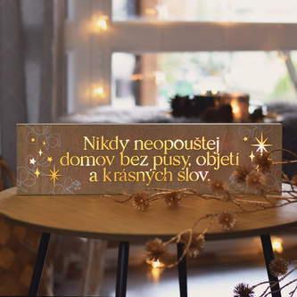 LED svítící cedule - Nikdy neopouštěj domov