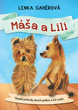 Máša a Lili Máša a Lili