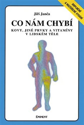 Co nám chybí - Kovy, jiné prvky a vitamíny v lidském těle