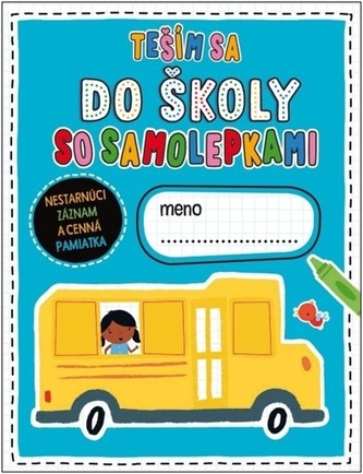 Teším sa do školy so samolepkami Teším sa do školy so samolepkami
