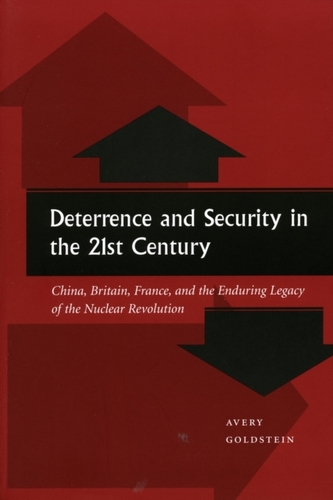Deterrence and Security in the 21st Century Deterrence and Security in the 21st Century