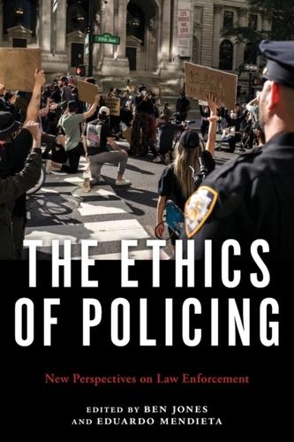 The Ethics of Policing