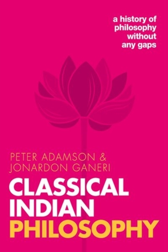Classical Indian Philosophy Classical Indian Philosophy