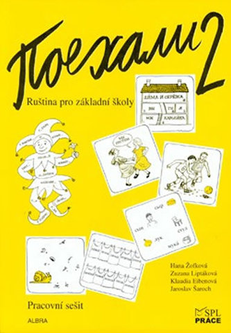 Pojechali 2 - Pracovní sešit - Hana Žofková