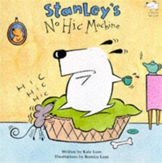Stanley's No-Hic Machine! Stanley's No-Hic Machine!