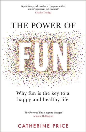 The Power of Fun