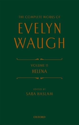 The Complete Works Evelyn Waugh: Helena