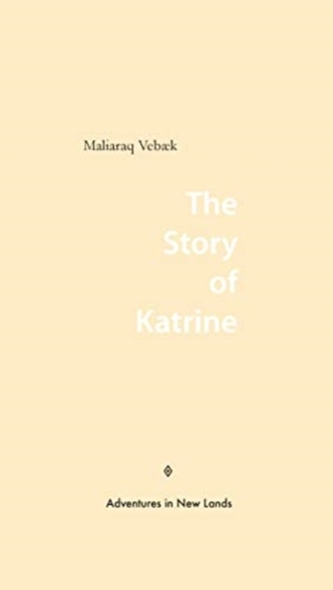 The Story of Katrine