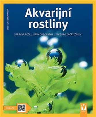 Akvarijní rostliny - Jak na to