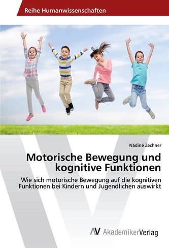 Motorische Bewegung und kognitive Funktionen