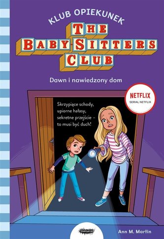 Klub Opiekunek 9 Dawn i nawiedzony dom