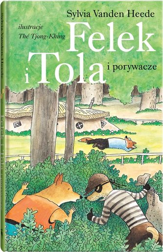 Felek i Tola i porywacze Felek i Tola i porywacze