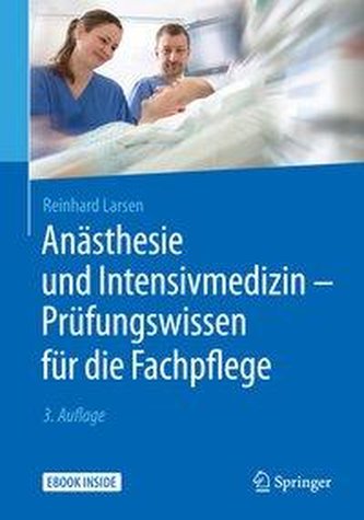 Anästhesie und Intensivmedizin - Prüfungswissen für die Fachpflege