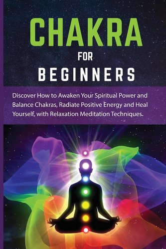 CHAKRA FOR BEGINNERS CHAKRA FOR BEGINNERS