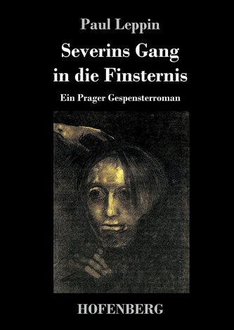 Severins Gang in die Finsternis